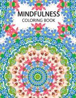 Mindfulness Coloring Book: Mandala flower coloring book Series 1534994904 Book Cover