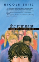 The Remnant: House of Heaventree Book 3 B0CWDP7MJP Book Cover