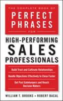 The Complete Book of Perfect Phrases for High-Performing Sales Professionals 0071636099 Book Cover
