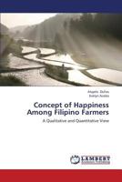 Concept of Happiness Among Filipino Farmers 3659377104 Book Cover