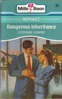 Dangerous Inheritance 0373171838 Book Cover