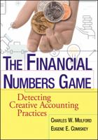 The Financial Numbers Game: Detecting Creative Accounting Practices 0471370088 Book Cover
