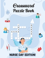 Crossword Puzzle Book: Nurse Day Edition 4784467459 Book Cover