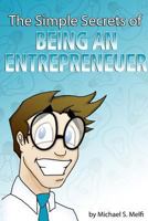 The Simple Secrets of Being an Entrepreneur 1530885752 Book Cover