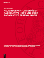 Neue Beobachtungen Über Radioaktive Höfe Und Über Radioaktive Sprengungen 3112733622 Book Cover