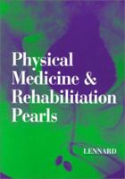 Physical Medicine & Rehabilitation Pearls 1560534559 Book Cover