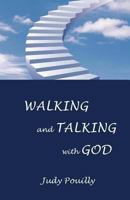 Walking and Talking with God 1544218540 Book Cover