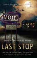 Last Stop: Horror on Route 13 1990245498 Book Cover