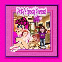 Pinky's Special Present: Pinky Frink's Adventures 1481270974 Book Cover