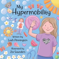 My Hypermobility 1738437205 Book Cover