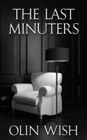 The Last Minuters 0692670238 Book Cover