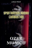 Case of Spontaneous Human Combustion B0CNNKP36N Book Cover