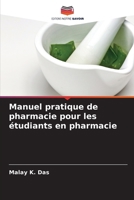 Manuel pratique de pharmacie pour les étudiants en pharmacie (French Edition) 6208603943 Book Cover