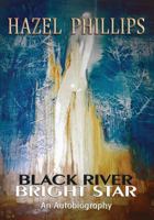 Black River Bright Star 1922229156 Book Cover
