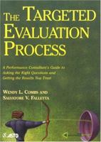 The Targeted Evaluation Process 1562861409 Book Cover