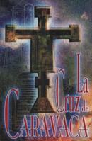 Cruz de Caravaca 9706272585 Book Cover