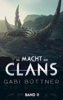 Die Macht der Clans: Band 2 374481856X Book Cover