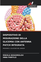 Dispositivo Di Misurazione Della Glicemia Con Antenna Patch Integrata (Italian Edition) 6207908902 Book Cover