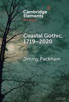 Coastal Gothic, 1719–2020 (Elements in the Gothic) 1009548204 Book Cover