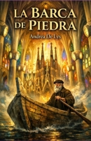 LA BARCA DE PIEDRA (Spanish Edition) B0H3D8P1LR Book Cover