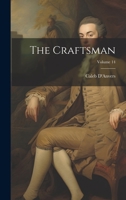 The Craftsman; Volume 14 1020782358 Book Cover