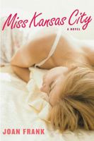 Miss Kansas City (Michigan Literary Fiction Awards) 0472115758 Book Cover