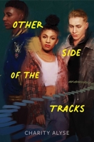 Other Side of the Tracks 1534497714 Book Cover