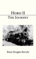 Hobo II: The Journey 1425123457 Book Cover