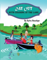 Day Out With Grandpa At The Lake 195179284X Book Cover