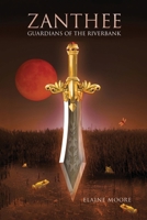 Zanthee Guardians Of The Riverbank 1764548809 Book Cover
