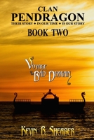 Clan Pendragon: Voyage of the B�d Dragain B08ZDXGJB1 Book Cover