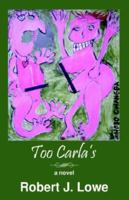 Too Carla's 1598005863 Book Cover