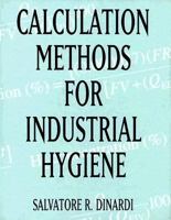 Calculation Methods for Industrial Hygiene 0471286214 Book Cover