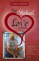 For Michael, Love Cynda 1460267486 Book Cover
