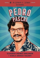 Hispanic Star en español: Pedro Pascal (Spanish Edition) 1250339138 Book Cover