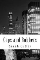 Cops and Robbers 1506175821 Book Cover