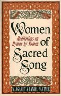 Women of Sacred Song: Meditations on Hymns by Women 0800757009 Book Cover