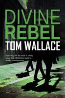 Divine Rebel 1613095716 Book Cover