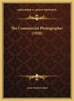 The Commercial Photographer 1361628006 Book Cover