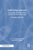 Engineering Ingenuity: Instruction for High-Ability Learners in K-8 Classrooms 1032833459 Book Cover