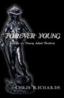 Forever Young: Essays on Young Adult Fictions (Intersections in Communications and Culture: Global Approaches and Transdisciplinary Perspectives) 1433104326 Book Cover