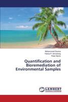 Quantification and Bioremediation of Environmental Samples 3659769525 Book Cover