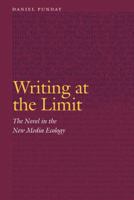 Writing at the Limit 0803236468 Book Cover
