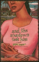and the shadows took him: A Novel 074346639X Book Cover
