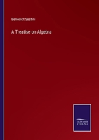 A Treatise on Algebra 3375171188 Book Cover