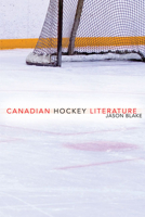 Canadian Hockey Literature 0802097138 Book Cover