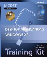 MCDST Self-Paced Training Kit (Exam 70-272): Supporting Users andTroubleshooting Desktop Applications on Microsoft(r) Windows(r) XP, Second Edition 0735622213 Book Cover