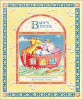 Baby's Story: A Treasury of Memories from Baby's Early Years 0837889936 Book Cover