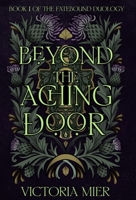 Beyond the Aching Door B0CZSHDTJC Book Cover