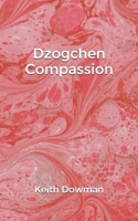 Dzogchen Compassion B09CRNHNFV Book Cover
